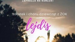 Zapraszamy na koncert solistek i chóru dziewcząt z ŻOK - Lejdis w Nowym Dworze Gdańskim