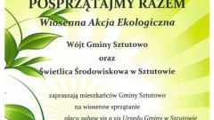 Sztutowo : Zapraszamy do udziału w Wiosennej Akcji Ekologicznej „Posprzątajmy razem” 