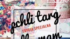 Zapraszamy na edycję specjalną wydarzenia "Pchli Targ dla Mam" w Nowym Dworze Gdańskim