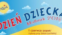 Zapraszamy na Dzień Dziecka w Malborku. 