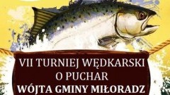 Zapraszamy na VII Turniej Wędkarski o Puchar Wójta Gminy Miłoradz