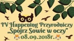 Malbork: Zapraszamy na IV Happening "Spójrz Sowie w oczy"