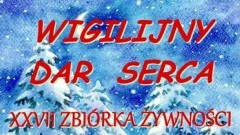 Wigilijny Dar Serca XVII edycja w Gminie Dzierzgoń.