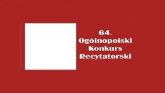 63. Ogólnopolski Konkurs Recytatorski. Eliminacje Powiatowe w Malborku.