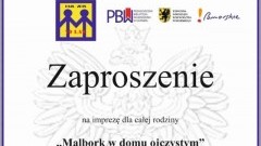 "Malbork w domu ojczystym": Zaproszenie na imprezę dla całej rodziny.