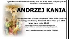 Zmarł Andrzej Kania. Żył 25 lat. 