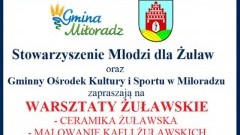 Warsztaty Żuławskie w w świetlicy wiejskiej GOKiS w Miłoradzu