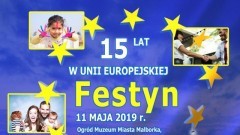 15 lat w Unii Europejskiej. Zobacz program festynu w Malborku