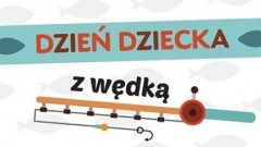 Gmina Dzierzgoń: Dzień Dziecka z wędką. 