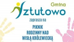 Piknik rodzinny nad Wisłą Królewiecką z Mistrzami Hemako Sztutowo. Szczegóły na plakacie.