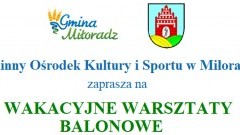 Wakacyjne warsztaty balonowe w Miłoradzu.