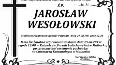 Zmarł Jarosław Wesołowski. Żył 51 lat.