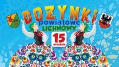 Lichnowy: Dożynki Powiatowe. Zobacz program wydarzenia.