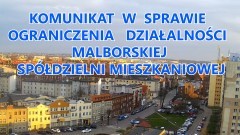 Komunikat w sprawie ograniczenia działalności Malborskiej Spółdzielni Mieszkaniowej 