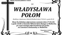 Zmarła Władysława Połom. Żyła 79 lat.