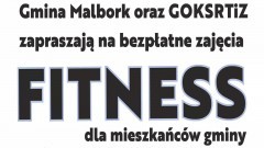 Uwaga! Bezpłatne zajęcia fitness dla mieszkańców Gminy Malbork. Szczegóły na plakacie.