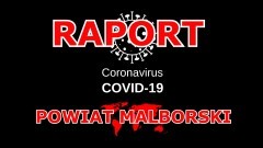 Koronawirus. Raport dotyczący powiatu malborskiego z dnia 9 listopada 2020 r.