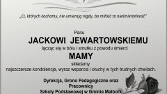 Dyrekcja, Grono Pedagogiczne oraz Pracownicy Szkoły Podstawowej w Gminie Malbork składają kondolencje.