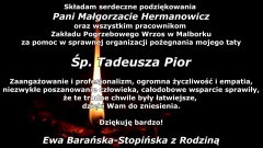 Podziękowanie dla Zakładu Pogrzebowego za organizację pogrzebu od rodziny śp. Tadeusza Pior.