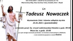 Zmarł Tadeusz Nowaczek. Żył 71 lat.