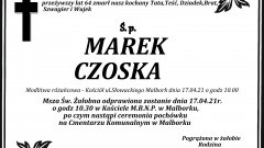 Zmarł Marek Czoska. Żył 64 lata.