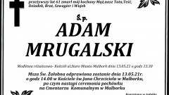 Zmarł Adam Mrugalski. Żył 61 lat.