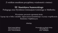 Kondolencje Wójta Gminy Malbork wraz z pracownikami oraz Przewodniczącego Rady Gminy i Radnych.