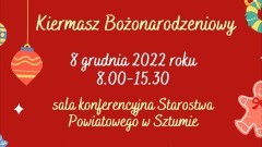 Sztum. Już wkrótce Kiermasz Bożonarodzeniowy.