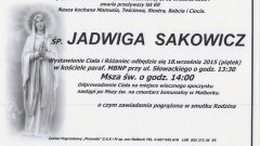 ZMARŁA JADWIGA SAKOWICZ. ŻYŁA 69 LAT.