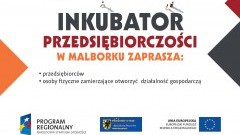 Malbork. Rekrutacja do Inkubatora Kultury i Inkubatora Przedsiębiorczości rozpoczęta - 12.11.2015