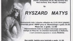 Zmarł Ryszard Matys. Żył 55 lat.