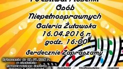  I Festiwal Piosenki Osób Niepełnosprawnych w Nowym Stawie - 16.04.2016