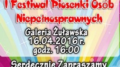 Nowy Staw: I Festiwal Piosenki Osób Niepełnosprawnych z gwiazdą Krystyną Giżowską – 16.04.2016