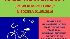 Rajd Rowerowy "ROWEREM PO FORMĘ" zorganizowany przez Samorząd Studencki Wydział Zarządzania i Inżynierii w Malborku - 01.05.2016