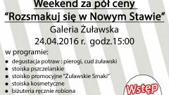 Weekend za pół ceny „Rozsmakuj się w Nowym Stawie” - 24.04.2016