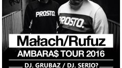 Małach / Rufuz – Ambara$ Tour 2016 – 20.05.2016