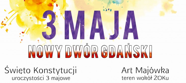 Szereg atrakcji w Nowym Dworze Gdańskim na Święto 3 Maja. Zapraszamy&#8230;