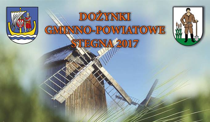 Stegna: Dożynki Gminne 2017 - 23.09.2017