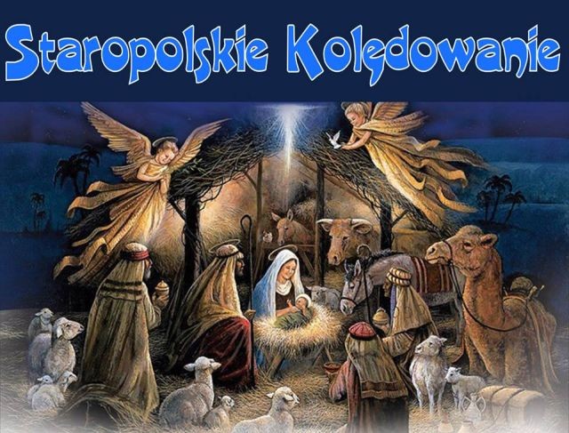  „Staropolskie Kolędowanie” przełożone na inny termin