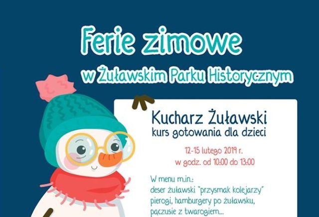 Ferie z Żuławskim Parkiem Historycznym w Nowym Dworze Gdańskim.