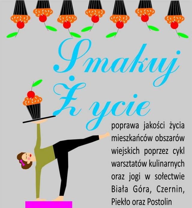 "Smakuj życie" - warsztaty kulinarne oraz jogi w sołectwach Gminy Sztum