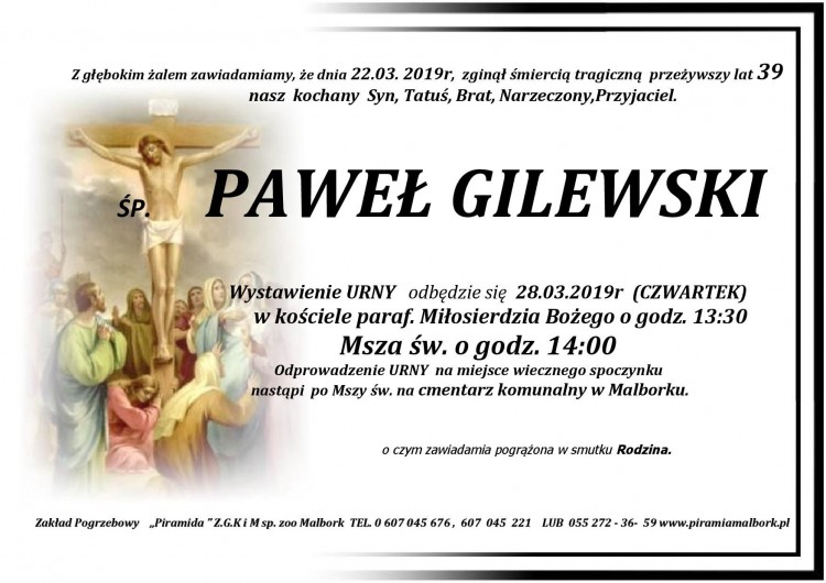 Zmarł Paweł Gilewski. Żył 39 lat.