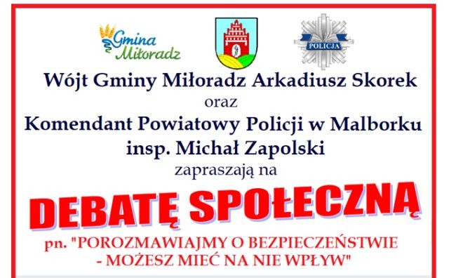 "Porozmawiajmy o bezpieczeństwie - możesz mieć na nie wpływ". - debata&#8230;