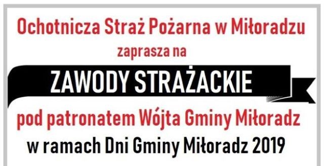 Zawody strażackie o Puchar Wójta gminy Miłoradz.