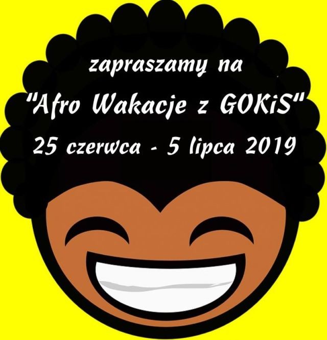 Trwają zapisy na "Afro Wakacje" z GOKiS Stare Pole