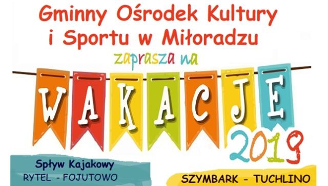  Wakacje z GOKIS Miłoradz. Bogaty program atrakcji dla mieszkańców 