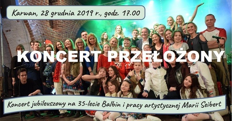 Koncert Jubileuszowy Balbin odwołany.