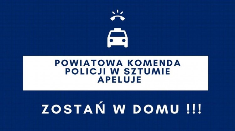 Sztumscy policjanci włączyli się do akcji informacyjnej #zostanwdomu.