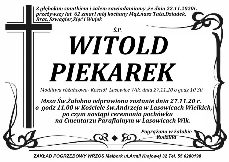 Zmarł Witold Piekarek. Żył 62 lata.