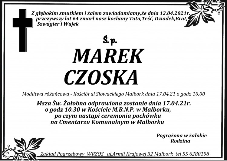 Zmarł Marek Czoska. Żył 64 lata.